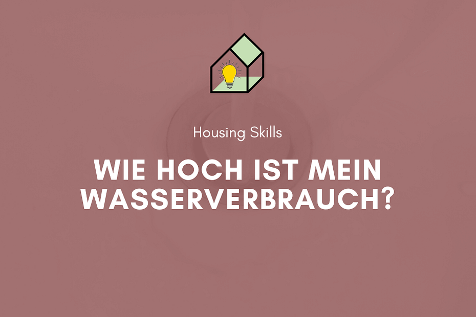 Wie hoch ist mein Wasserverbrauch?