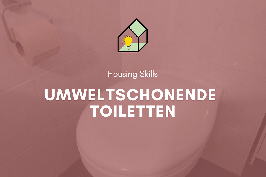 Umweltschonende Toiletten